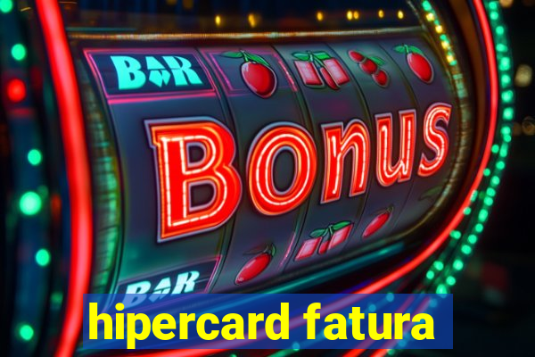 hipercard fatura
